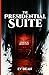 The Presidential Suite: A S...
