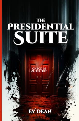 The Presidential Suite: A Short Story (The Darkest Hour, #1)