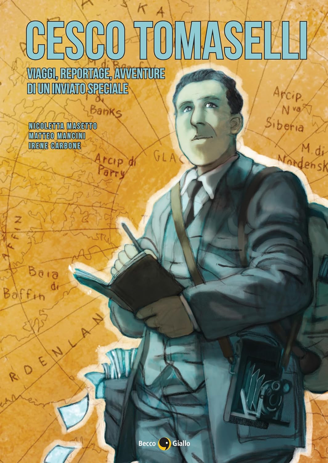 Cesco Tomaselli. Viaggi, reportage, avventure di un inviato speciale (Paperback)