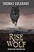 Rise of the Wolf by Thomas Colgrave
