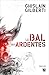 Le Bal des Ardentes (French Edition)
