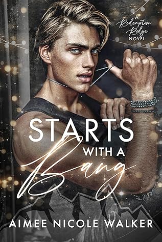 Starts With a Bang (A Redemption Ridge, #7)