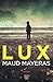 Lux by Maud Mayeras