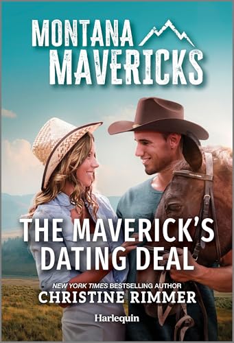 The Maverick's Dating Deal: A Fake Relationship Contemporary Western Romance (Montana Mavericks: Behind Closed Doors Book 1)