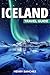 ICELAND TRAVEL GUIDE - 2025 by Henry Sanchez