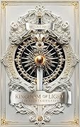 Kingdom of Light: Die Lichtkriegerin (Kingdom, #1)