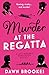 Murder at the Regatta (A La...