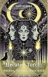 Hecate's Torch: M...