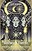 Hecate's Torch: Maiden, Mother, Matriarch (Dark Goddesses)
