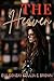 The heaven (Hermanas Taylor nº 3) (Spanish Edition)
