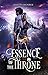Essence of the Throne (Shad...