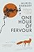 One Hour of Fervour