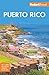 Fodor's Puerto Rico (Full-color Travel Guide)