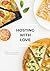 Hosting With Love by Debbie Matzkin