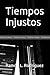 PRUEBA: Tiempos Injustos