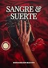 Sangre y Suerte
