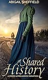 A Shared History: A Pride and Prejudice Variation