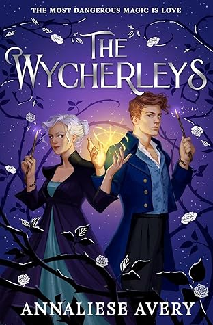 The Wycherleys by Annaliese Avery
