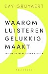 Waarom luisteren ...