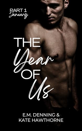 The Year of Us: January (Kindle Edition)