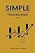 SIMPLE TRADING BOOK : SMART...