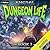 Dungeon Life 3: An Isekai LitRPG