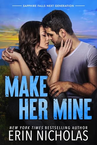 Make Her Mine (Sapphire Falls Next Generation #1)