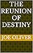 THE REUNION OF DESTINY