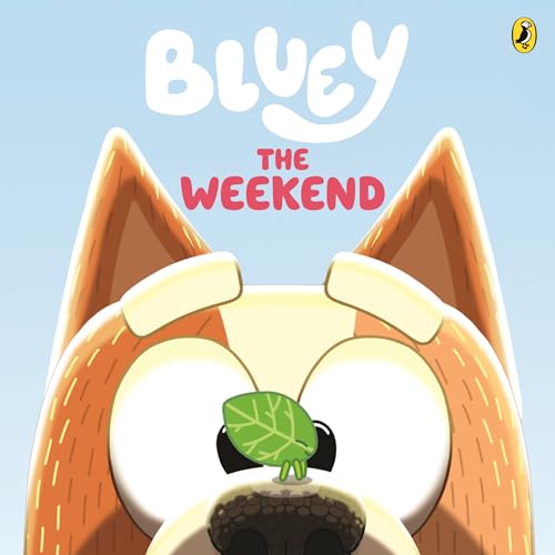 Bluey: The Weekend (Board Book)