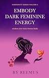 Embody Dark Femin...