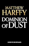 Dominion of Dust:...