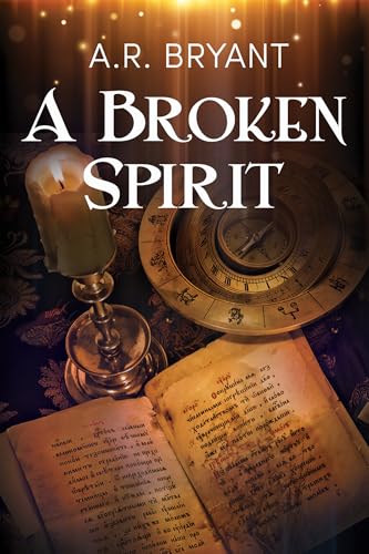 A Broken Spirit (Craft Blessed, #1)