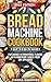 Bread Machine Cookbook for ...