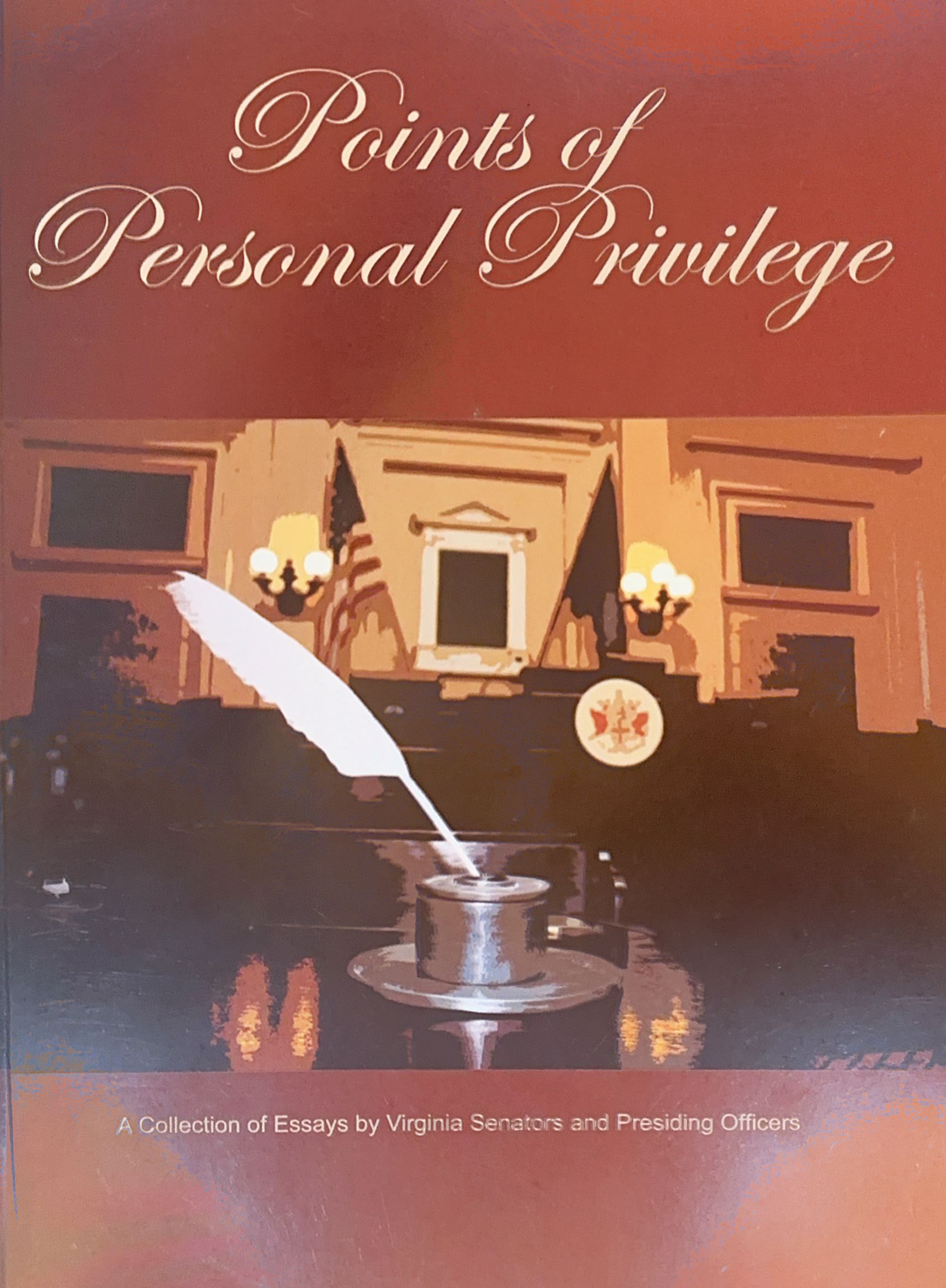 Points of Personal Privilege: A Collection of Essays by Virginia Senators and Presiding Officers