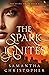 The Spark Ignites (The Spar...