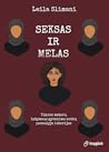 Seksas ir melas by Leïla Slimani