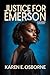 Justice for Emerson by Karen E. Osborne