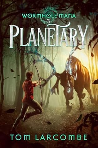 Planetary (Wormhole Mana Book 3)