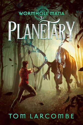 Planetary (Wormhole Mana Book 3)