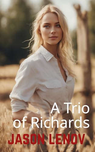A Trio of Richards (Three Richards Book 3)