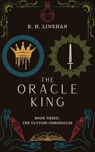 The Oracle King (The Ulvvori Chronicles Book 3)