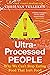 Ultra-Processed People: Why...