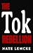 The Tok Rebellion