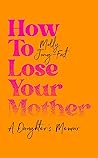 How to Lose Your ...
