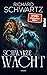 Schwarze Wacht by Richard Schwartz Schwarze Wacht by Richard Schwartz