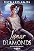 Lunar Diamonds by Richard Amos