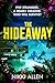 The Hideaway: Five Strangers. A Deadly Paradise. Who Will Survive?