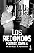 Los redondos. Fuimos reyes:...