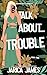 Talk About... Trouble (Rock...