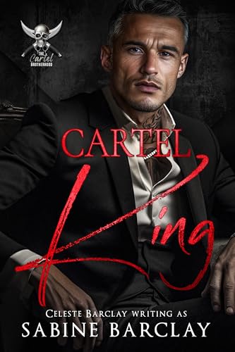 Cartel King: Enrique (The Cartel Brotherhood #1)